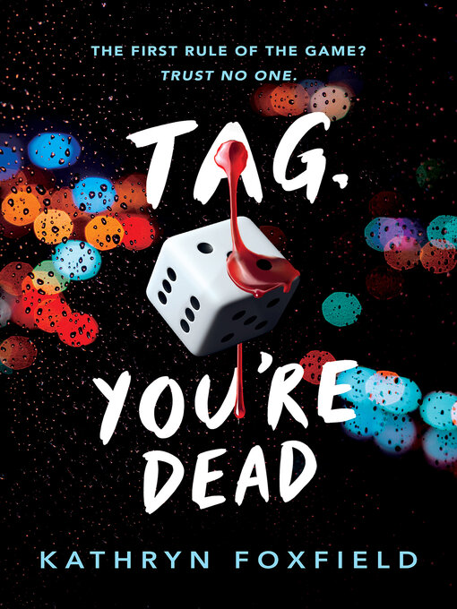 Title details for Tag, You're Dead by Kathryn Foxfield - Available